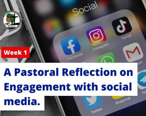 Week 1 – A Pastoral Reflection on Engagement with social media